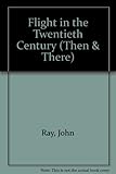 Flight in the twentieth century