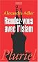 Rendez-vous avec l'Islam