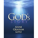 God's Story ~ Anne Graham Lotz