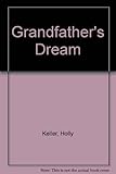 Grandfather's dream