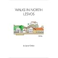 Walks in North Lesvos: WITH The Lesvos Walkers' Map