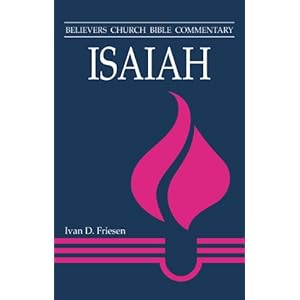 Isaiah (Believer's Church Bible Commentary)