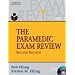 The Paramedic Exam Review (Thomson Delmar Learning's Exam Review)