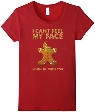 Women's Can't Feel My Face Gingerbread Funny Christmas T-Shirt Tee XL Cranberry