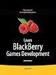 Learn BlackBerry Games Development