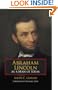 Abraham Lincoln as a Man of Ideas