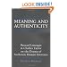 Meaning and Authenticity: Bernard Lonergan and Charles Taylor on the Drama of Authentic Human Existence (Lonergan Studies)