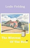 The mistress of the bees : a novel