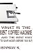 What is the Best Coffee Machine and The Best Way t