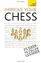 Teach Yourself Improve Your Chess (Teach Yourself General)