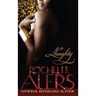 Naughty by Rochelle Alers