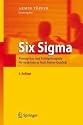 Six Sigma: Konzeption und Erfolgsbeispiele f&uuml;r praktizierte Null-Fehler-Qualit&auml;t