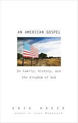 An American Gospel: On Family, History, and the Kingdom of God
