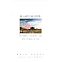 An American Gospel: On Family, History, and the Kingdom of God