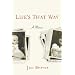 Life's That Way: A Memoir