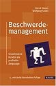 Beschwerdemanagement: Unzufriedene Kunden als profitable Zielgruppe