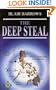The Deep Steal