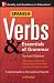 Spanish Verbs & Essentials of Grammar, 2E (Verbs and Essentials of Grammar Series)