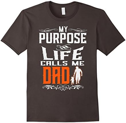 Men's My Purpose Life Calls Me DAD Funny T Shirt 2016 Medium Asphalt