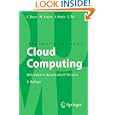 Cloud Computing: Web-basierte dynamische IT-Services (Informatik im Fokus) (German...