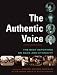 Books : The Authentic Voice: The Best Reporting on Race and Ethnicity