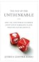 The Age of the Unthinkable: Why the New World Disorder Constantly Surprises Us And What We Can Do About It (Hardcover)