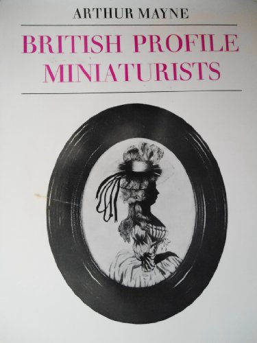 British Profile Miniaturists (Faber collectors library)