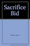 Sacrifice bid
