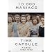 10,000 Maniacs - Time Capsule (1982-1993)
