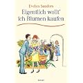 Eigentlich wollt' ich Blumen kaufen