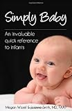 Simply Baby: An invaluable to infants