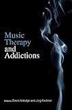 Music therapy and addictions