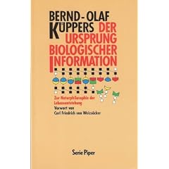 Der Ursprung biologischer Information - Zur Naturphilosophie der Lebensentstehung.