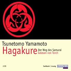 Hagakure. Der Weg des Samurai
