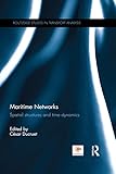 Maritime networks : spatial structures and time dynamics