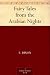 Fairy Tales from the Arabian Nights
