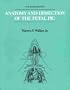 Anatomy and Dissection of the Fetal Pig