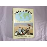 Full Circle: Around the World With a Motorcycle and Sidecar (Foulis Motorcycling Book)