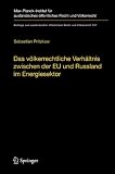 ISBN 9783642211676 product image for Das völkerrechtliche Verhältnis zwischen der EU und Russland im Energiesektor: E | upcitemdb.com