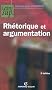 Rh�torique et argumentation