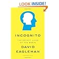 Incognito: The Secret Lives of the Brain