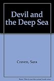 Devil and the deep sea ; King of swords