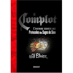 Le Complot : L'histoire secr�te des Protocoles des Sages de Sion