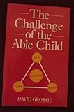 The challenge of the able child