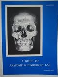 A Guide to Anatomy and Physiology Lab