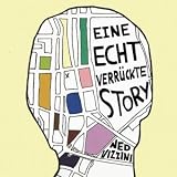 Produkt-Bild: Eine echt verr&uuml;ckte Story