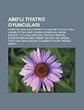 ABD'li tiyatro oyuncular: Christina Aguilera, Britney Spears, Bette Davis, Béla Lugosi, Peter Lorre, Barbra Streisand, Aaron Eckhart (Turkish Edition)