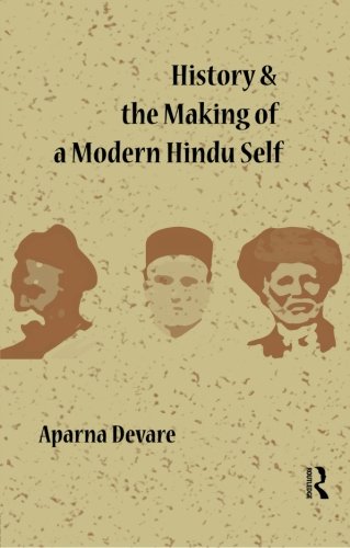 History and the Making of a Modern Hindu Self