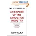 The Altenberg 16: An Expos� of the Evolution Industry