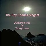 Quiet Moments For Young Lovers